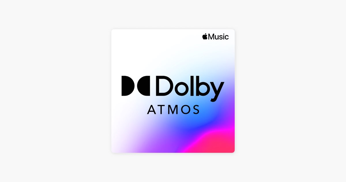 Music: Spatial Audio with Dolby Atmos by Oliver  - Apple Music