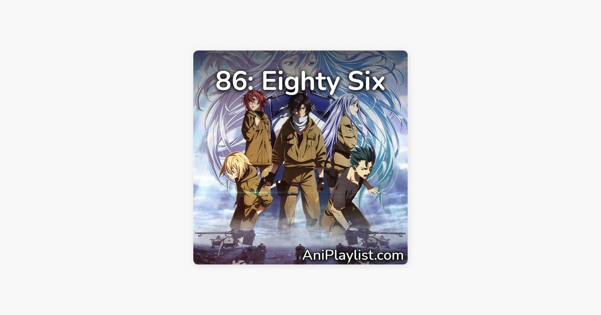Stream 86 EIGHTY SIX Anime OST 🎶🎵🎧🈯 music