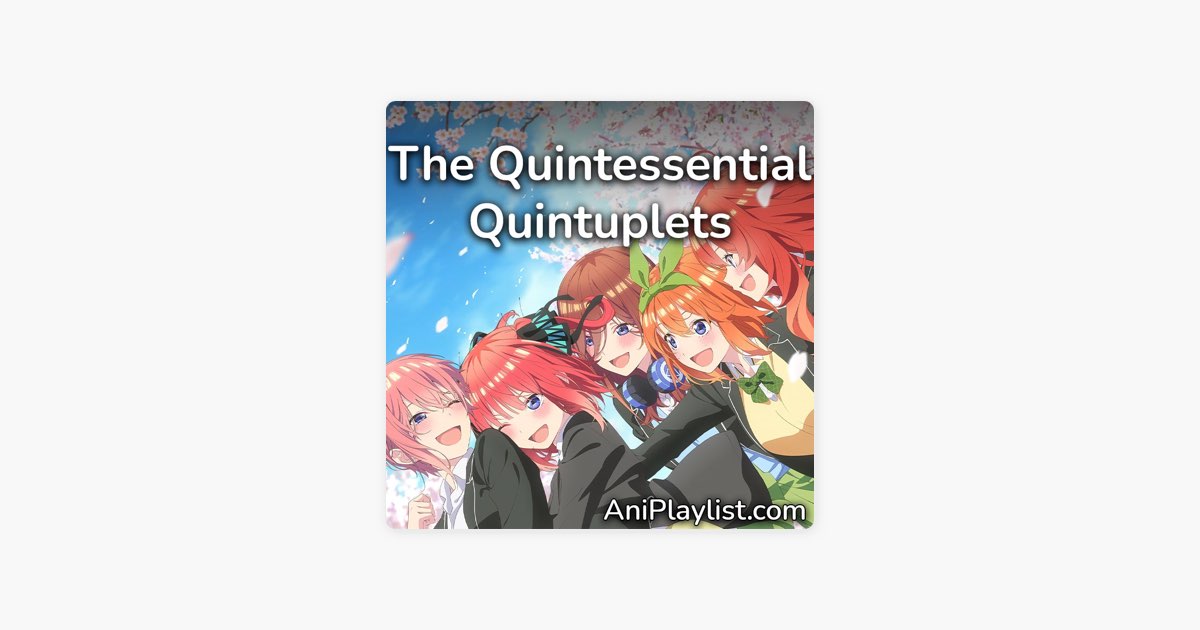 QUINTESSENTIAL QUINTUPLETS (GOTOUBUN NO HANAYOME) OST - Anime (5 Toubun No  Hanayome) (Original Soundtrack) -  Music