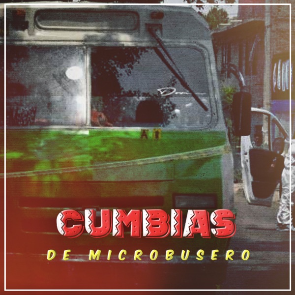 Cumbias de Microbusero