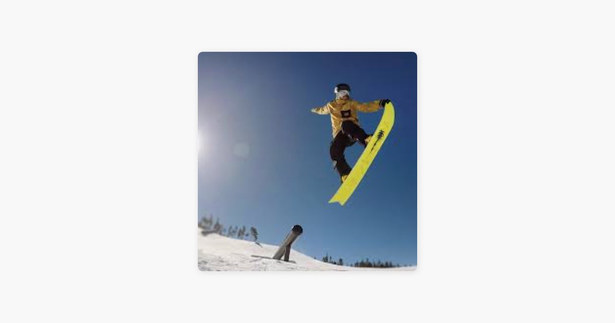 Snowboard Playlist(in bounds) by Will Dykema - Apple Music