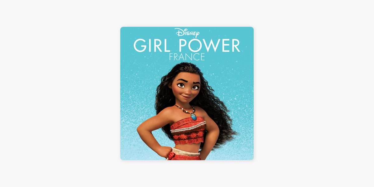 Disney Girl Power France by Disney Music on Apple Music