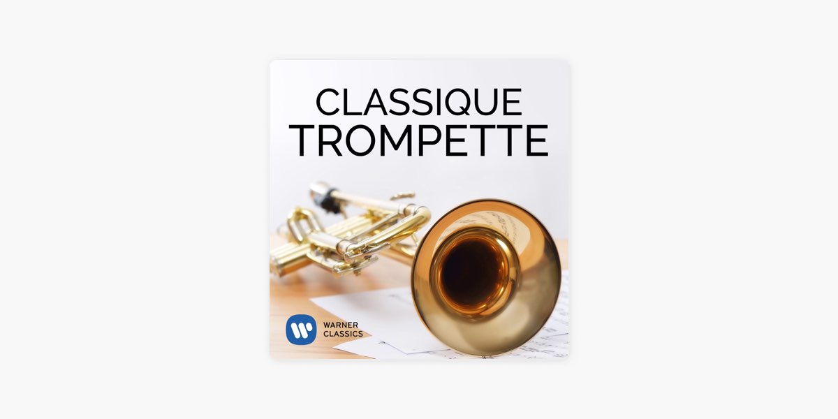 Classique : Trompette par ERATO – Apple Music