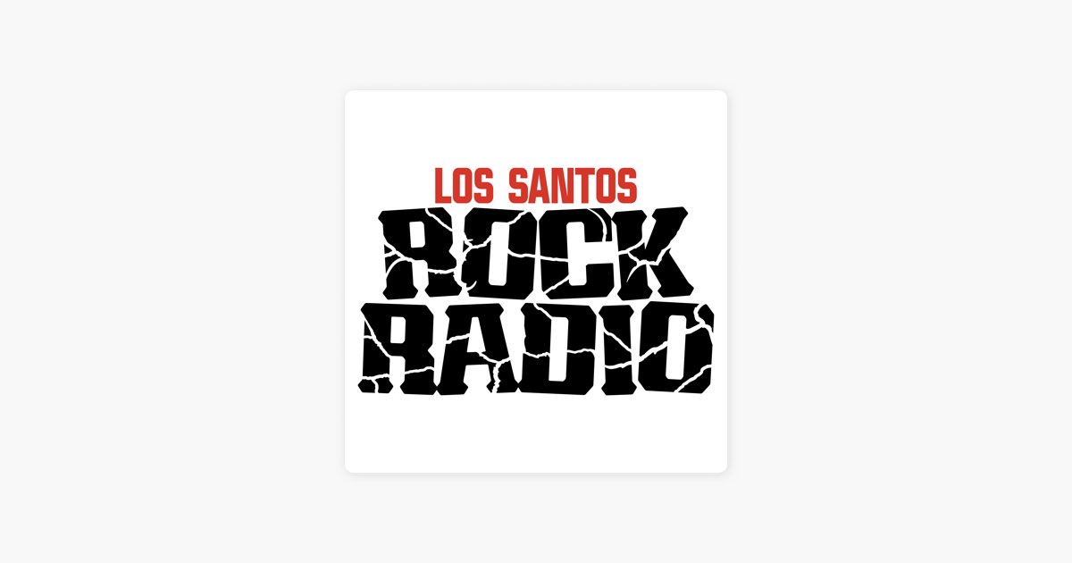 Rockstar Games - Los Santos Rock Radio [GTA V] Lyrics and Tracklist