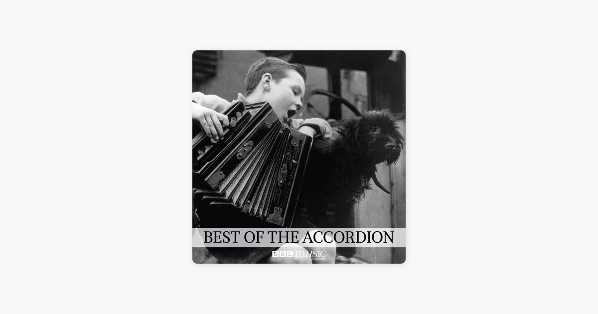 The Best of the Accordion by BBC Music Magazine Apple Music