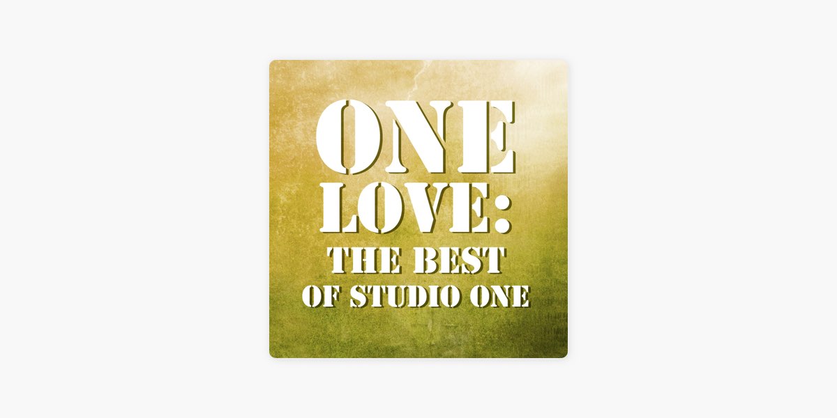One Love: The Best of Studio One by Studio One - Apple Music