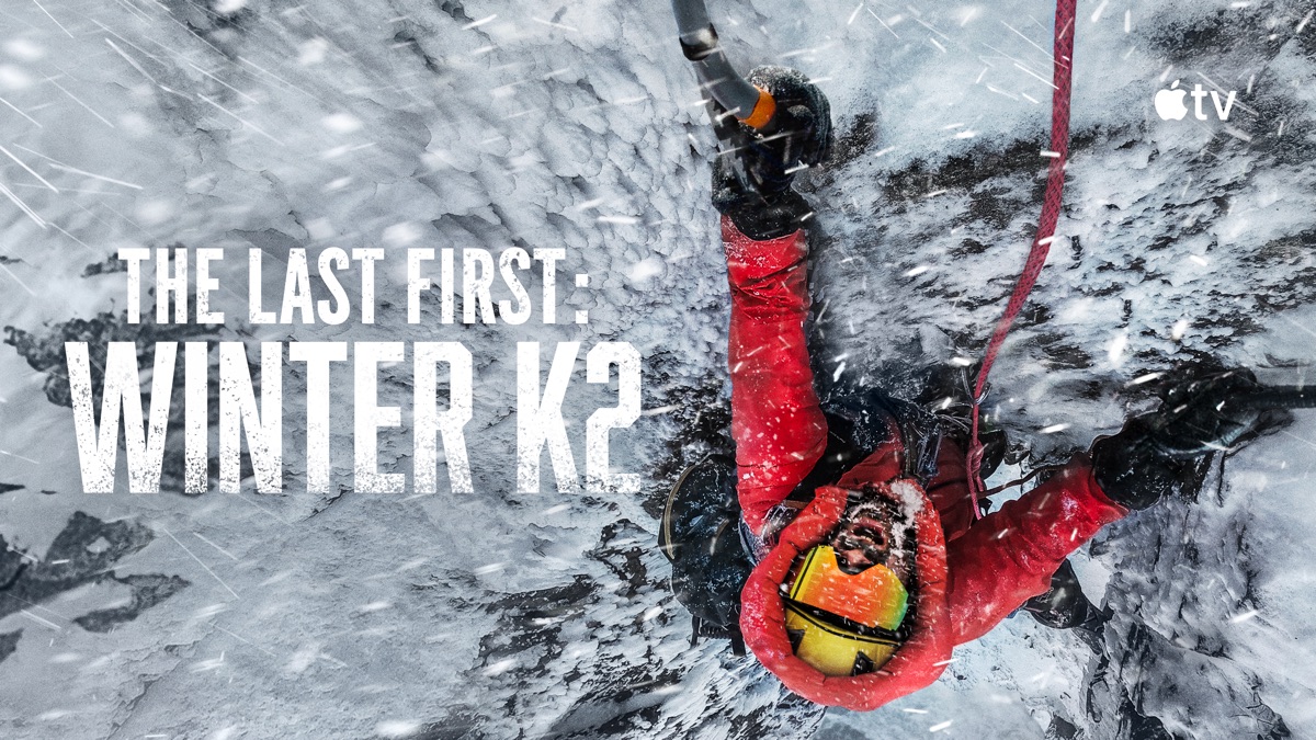 Watch The Last First: Winter K2 - Apple TV