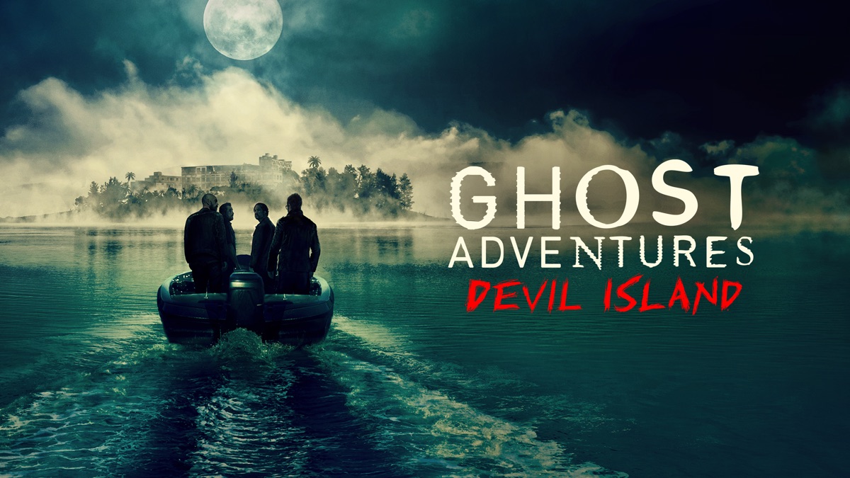 ‎Ghost Adventures: Devil Island - Apple TV