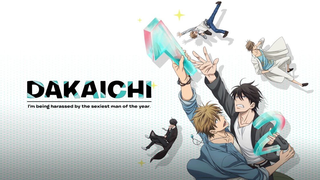 DAKAICHI -I'm being harassed by the sexiest man of the year- on Apple TV