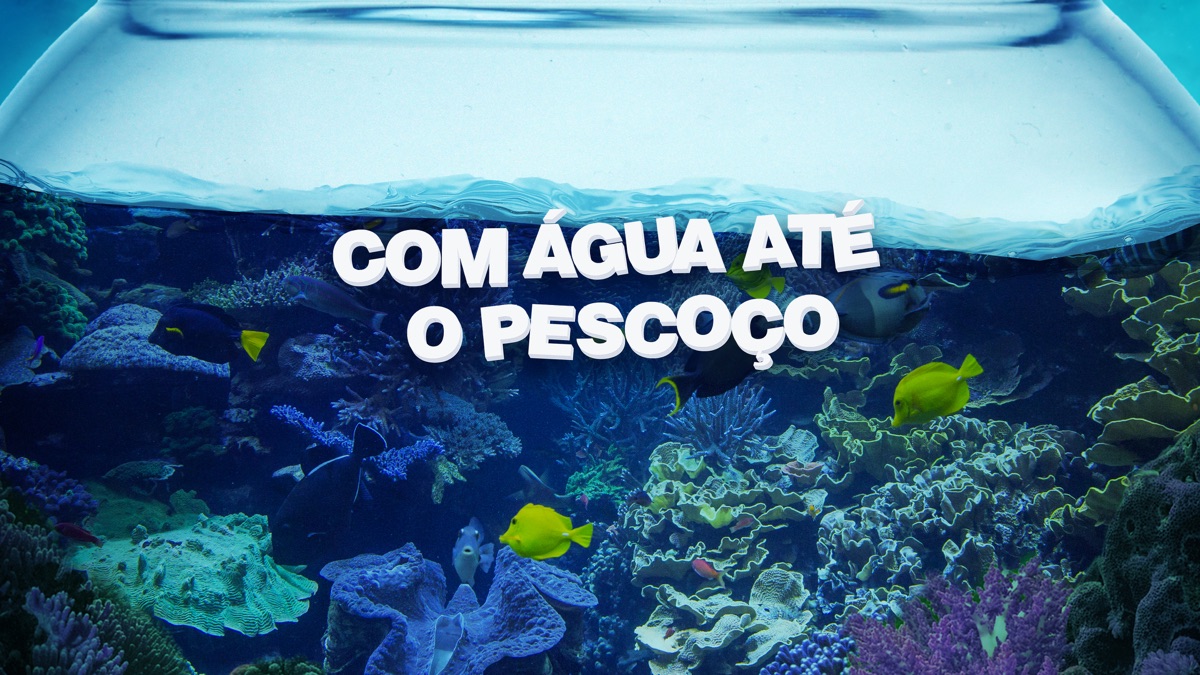 ‎Com Água Até o Pescoço - Apple TV