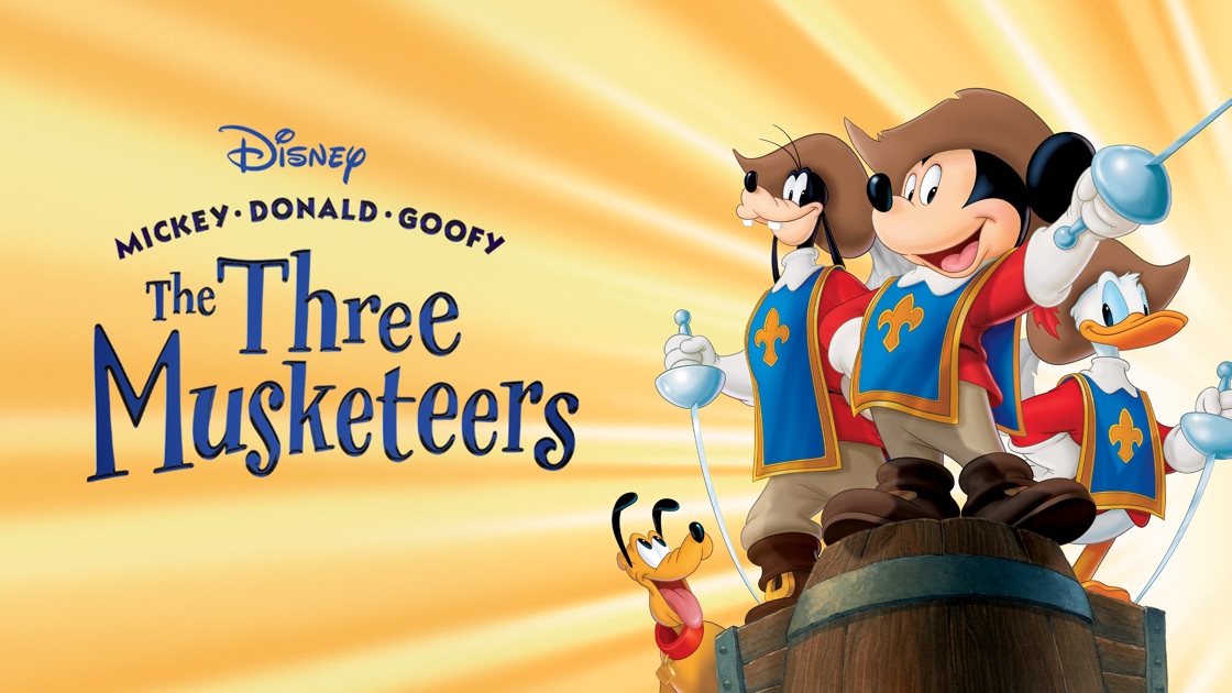 Mickey Donald Goofy The Three Musketeers On Apple TV
