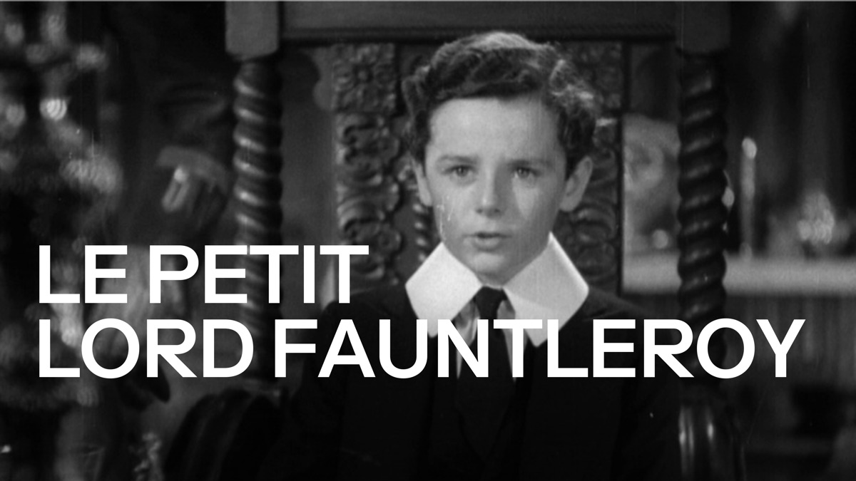 ‎Le Petit Lord Fauntleroy - Apple TV
