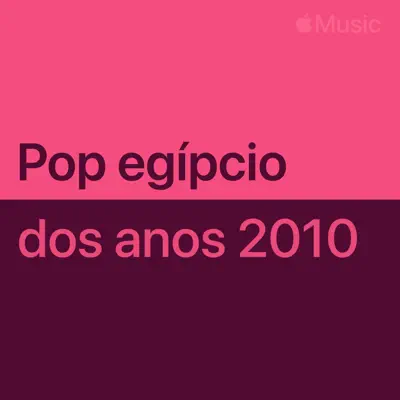 Ouça '10s Egyptian Pop Essentials com Sherine.
