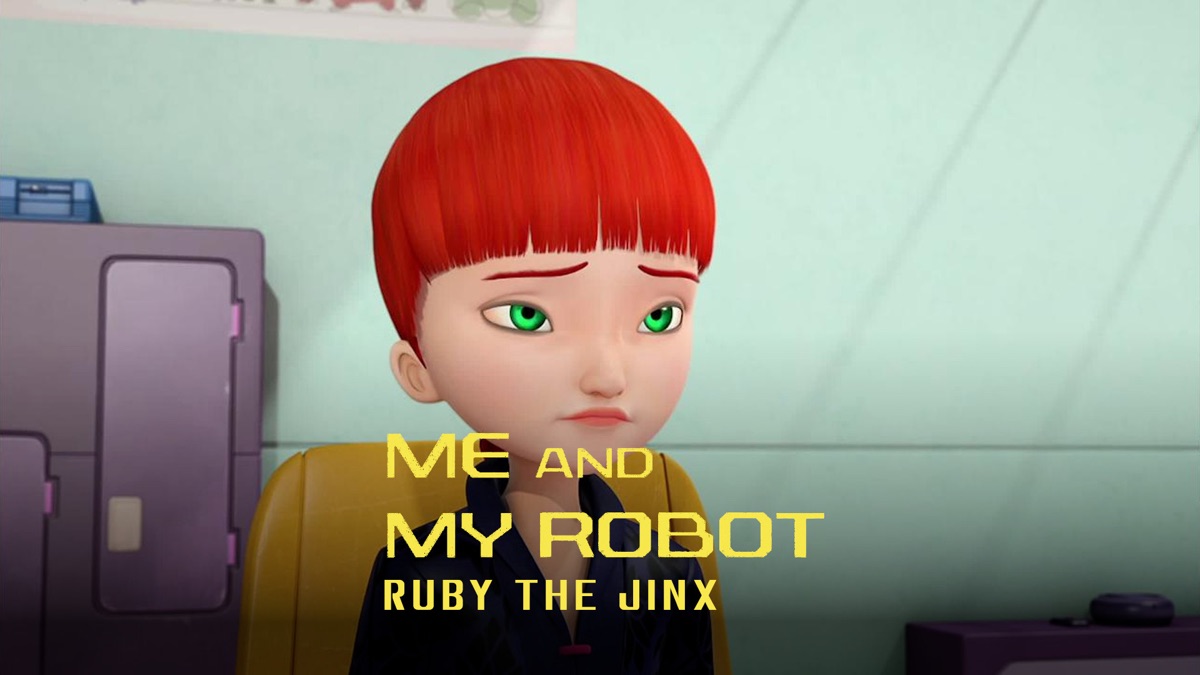 Ruby The Jinx - Me and my robot (Series 1, Episode 2) - Apple TV (UK)