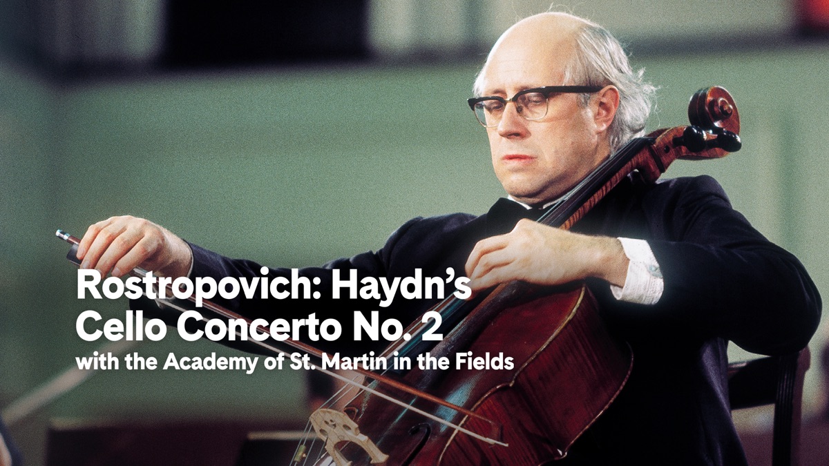 ‎Rostropovich: Haydn's Cello Concerto No. 2 - Apple TV
