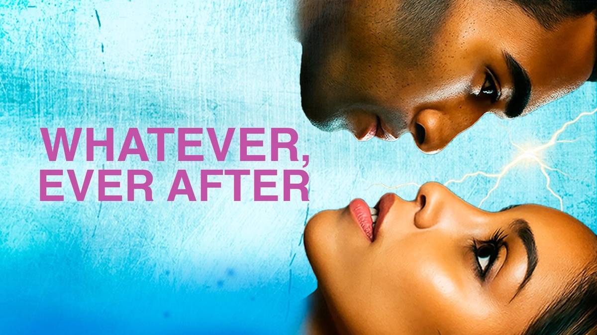 ‎Whatever, Ever After - Apple TV