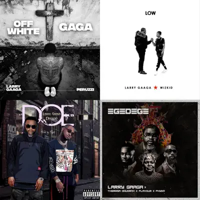 Listen to Larry Gaaga Essentials featuring Larry Gaaga & Peruzzi
