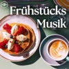 Frühstücksmusik | Morgen Kaffee & Brunch