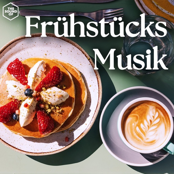 Frühstücksmusik | Morgen Kaffee & Brunch
