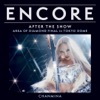 ENCORE - ちゃんみな / AFTER THE SHOW