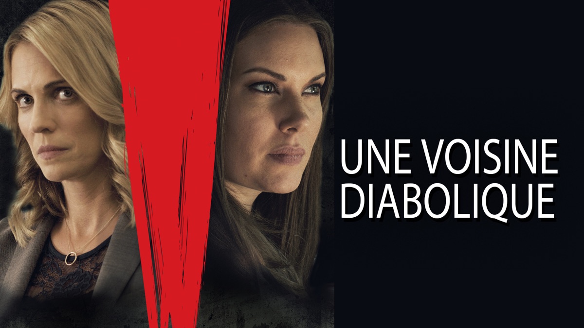 ‎Une voisine diabolique - Apple TV