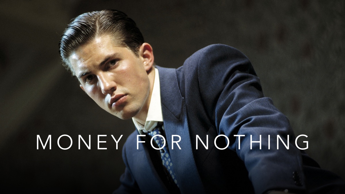 ‎Money For Nothing - Apple TV