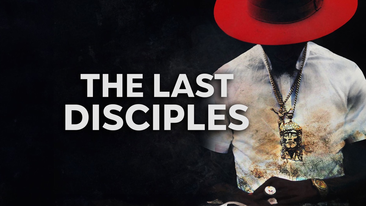 The Last Disciples - Apple TV