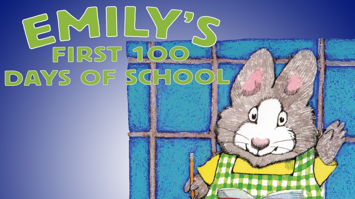Emily's First 100 Days of School - Apple TV