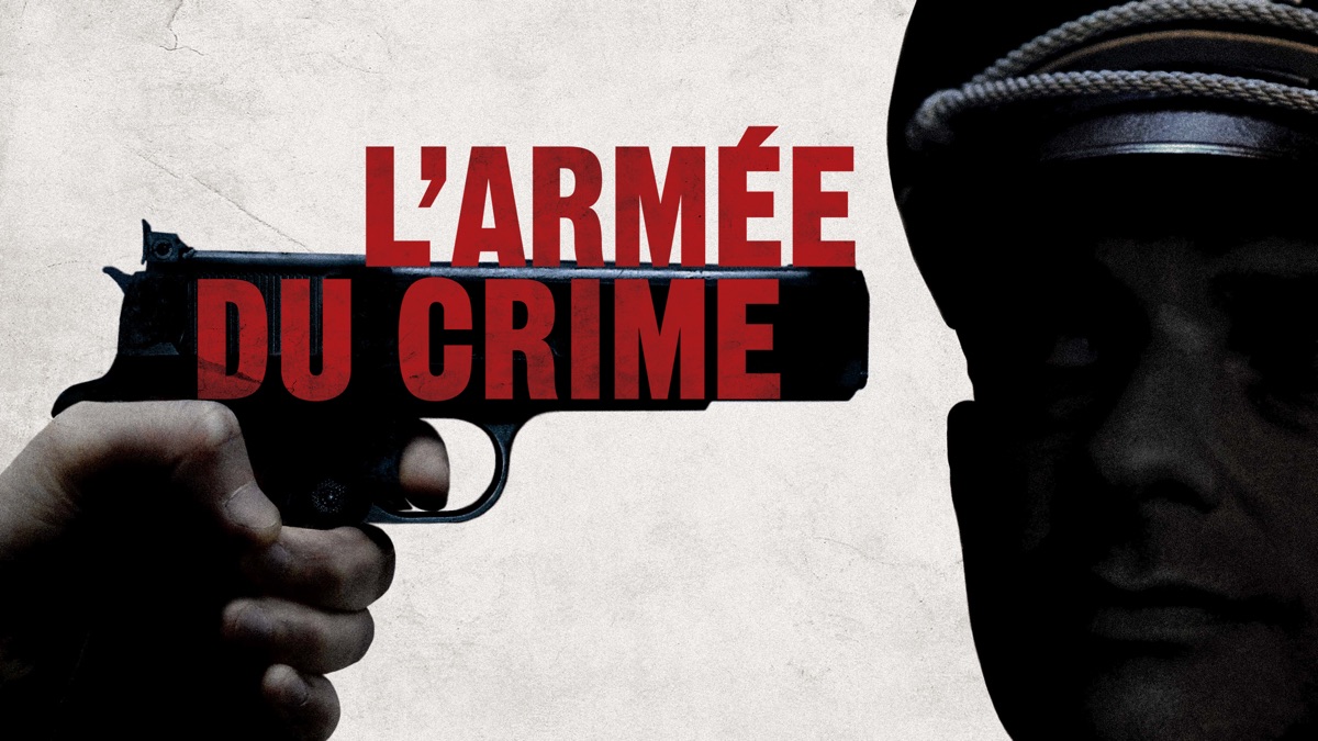 ‎L'armée du crime - Apple TV