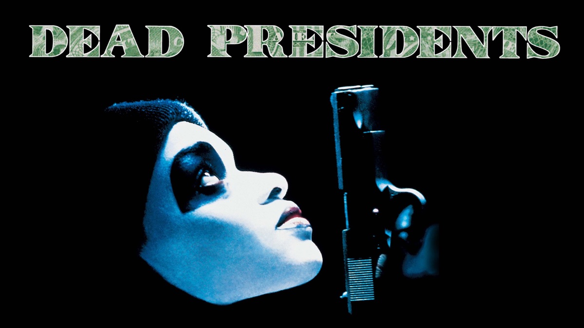Dead Presidents - Apple TV