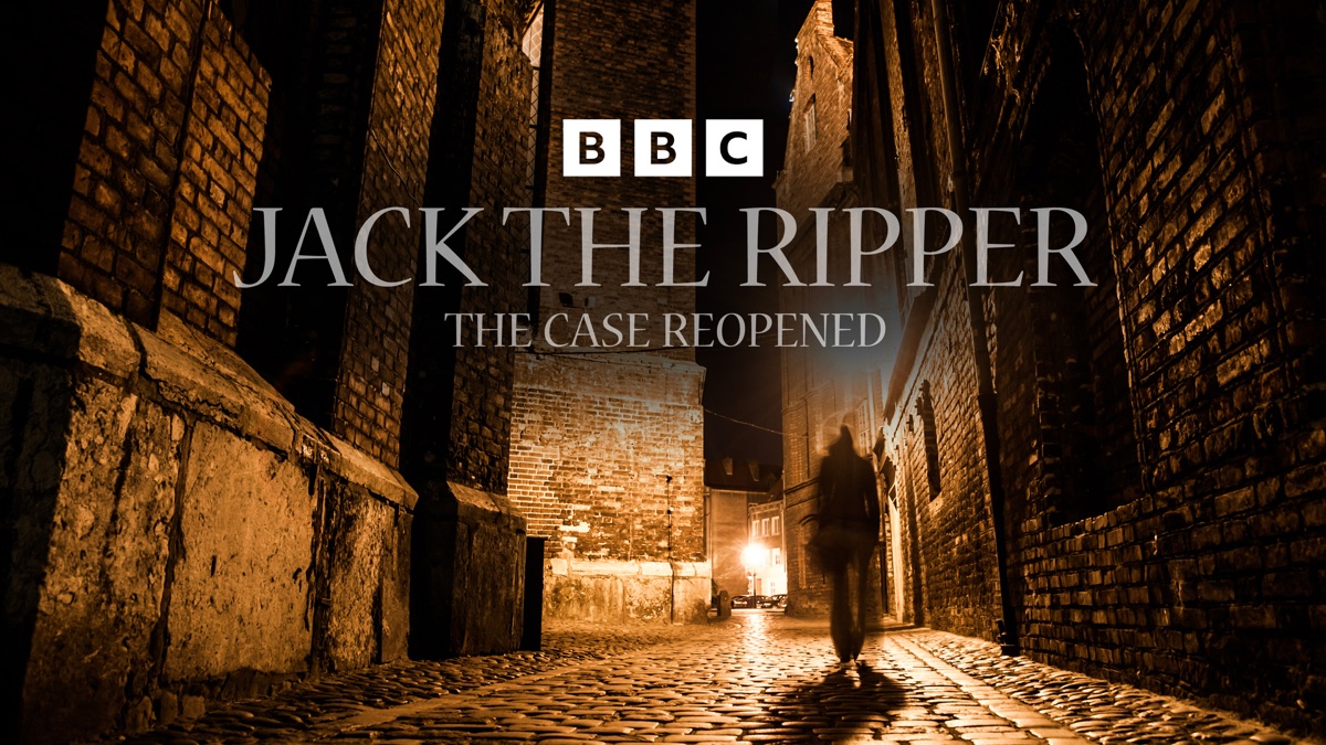 ‎Jack the Ripper: The Case Reopened - Apple TV