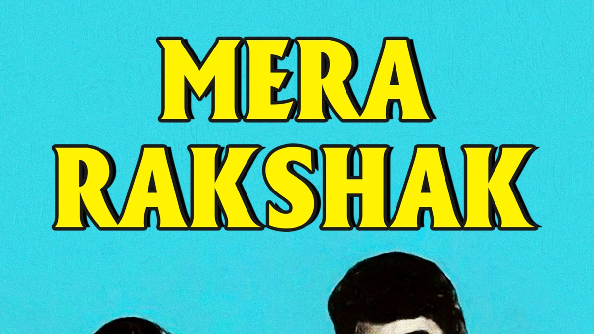 ‎Mera Rakshak - Apple TV