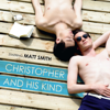 Christopher and His Kind - Christopher and His Kind