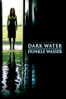 Dark Water - Dunkle Wasser - Walter Salles, Jr.