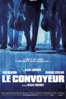 Le convoyeur (2004) - Nicolas Boukhrief