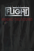 The Art of Flight - Behind the Scenes