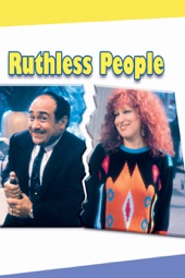 Poster for Ruthless People by Jim Abrahams, David Zucker & Jerry Zucker
