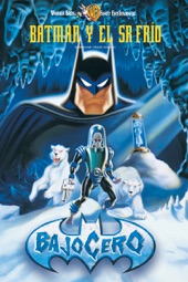 Poster for Batman y El Sr. Frio: Bajo Cero by Boyd Kirkland