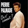 Pierre Palmade: On s'connait?
