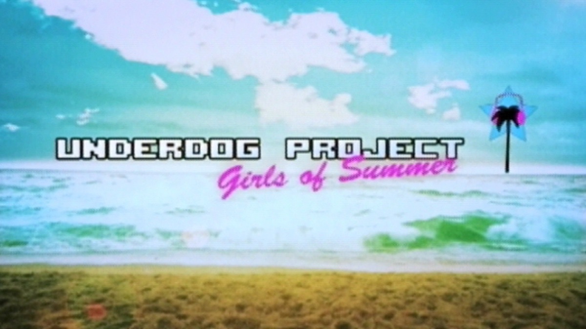 ‎Girls of Summer - Music Video by The Underdog Project - Apple Music