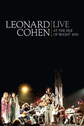Leonard Cohen: Live At the Isle of Wight 1970