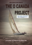 Sailing Around the World Part 2 - The O Canada Project - Ingrid Johansson & Benjamin Rouse