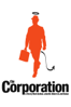 The Corporation - Mark Achbar & Jennifer Abbott