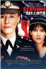 Serving In Silence: The Colonel Margarethe Cammermeyer Story