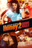 Honey 2 - Bille Woodruff