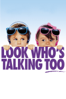 Look Who's Talking Too - Amy Heckerling