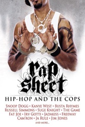 Rap Sheet: Hip Hop and the Cops
