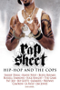 Rap Sheet: Hip Hop and the Cops - Donald Sikorski