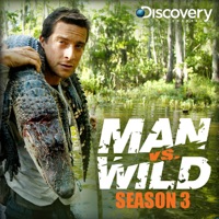 Télécharger Man vs. Wild, Season 3 Episode 12