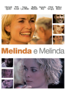 Melinda e Melinda - Woody Allen
